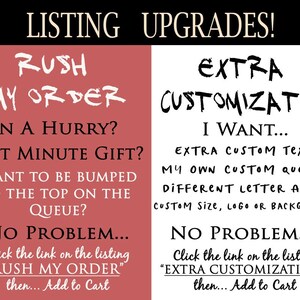 Pode incluir: Um gr&aacute;fico rosa e branco com o texto "RUSH MY ORDER" e "EXTRA CUSTOMIZATION" em preto. O texto descreve as op&ccedil;&otilde;es para acelerar um pedido ou adicionar uma personaliza&ccedil;&atilde;o adicional a um pedido. O texto inclui as frases "IN A HURRY?", "LAST MINUTE GIFT?", "WANT TO BE BUMPED TO THE TOP ON THE QUEUE?", "NO PROBLEM...", "Click the link on the listing", "RUSH MY ORDER", "then... Add to Cart", "I WANT...", "EXTRA CUSTOM TEXT", "MY OWN CUSTOM QUOTE", "DIFFERENT LETTER ART", "CUSTOM Size, LOGO OR BACKGROUND", "EXTRA CUSTOMIZATION".