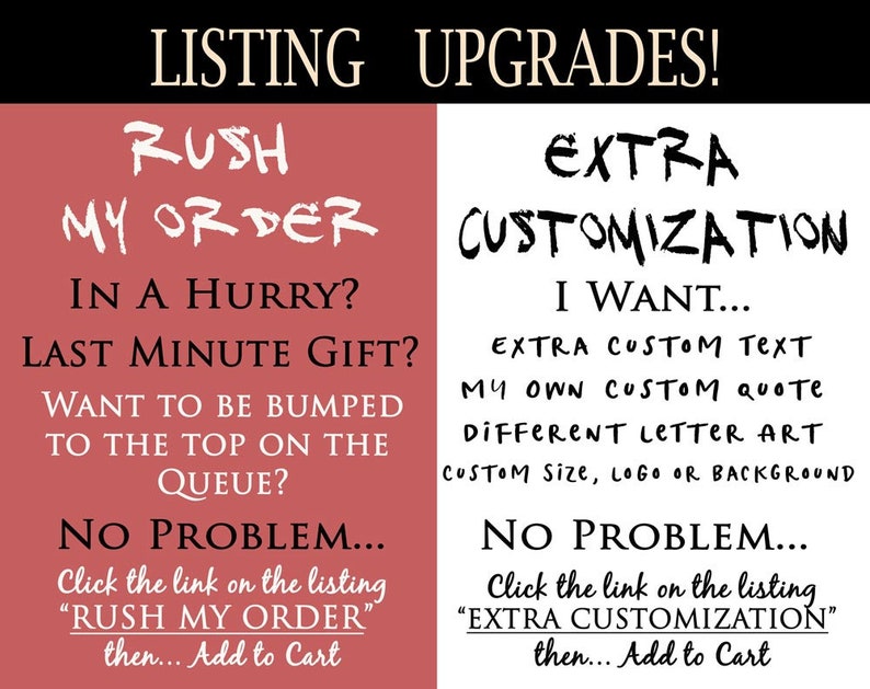 Pode incluir: Um gr&aacute;fico rosa e branco com o texto "RUSH MY ORDER" e "EXTRA CUSTOMIZATION" em preto. O texto descreve as op&ccedil;&otilde;es para acelerar um pedido ou adicionar uma personaliza&ccedil;&atilde;o adicional a um pedido. O texto inclui as frases "IN A HURRY?", "LAST MINUTE GIFT?", "WANT TO BE BUMPED TO THE TOP ON THE QUEUE?", "NO PROBLEM...", "Click the link on the listing", "RUSH MY ORDER", "then... Add to Cart", "I WANT...", "EXTRA CUSTOM TEXT", "MY OWN CUSTOM QUOTE", "DIFFERENT LETTER ART", "CUSTOM Size, LOGO OR BACKGROUND", "EXTRA CUSTOMIZATION".