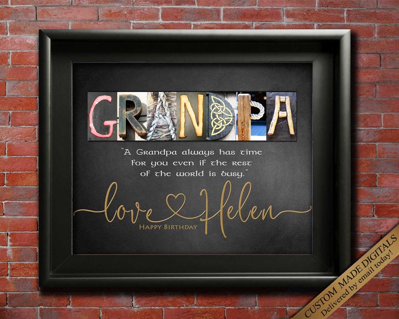 Best Gift for Grandpa for Christmas Birthday custom made with choice or quotes.
"A Grandpa always has time for you even if the rest of the world is busy."