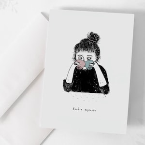 Carte de souhaits - « Double espresso » / Greeting cards / Stationery / Illustration / Artwork / Québec / Coffee