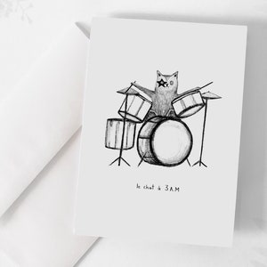Carte de souhaits - « Le chat à 3 A.M » / Greeting cards / Stationery / Illustration / Artwork / Québec / Cat / Drum / Canada