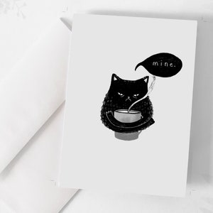 Carte de souhaits - « Mine » / Greeting cards / Stationery / Illustration / Artwork / Québec / Coffee / Cat
