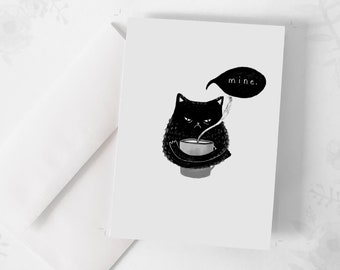 Carte de souhaits - « Mine » / Greeting cards / Stationery / Illustration / Artwork / Québec / Coffee / Cat