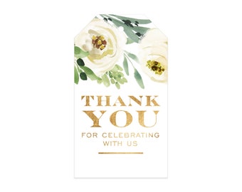 White Floral Favor Thank You Tags / 100 Thank You for Celebrating with Us Wedding Favor Gift Tags / 2" x 3.5" Greenery with Faux Gold