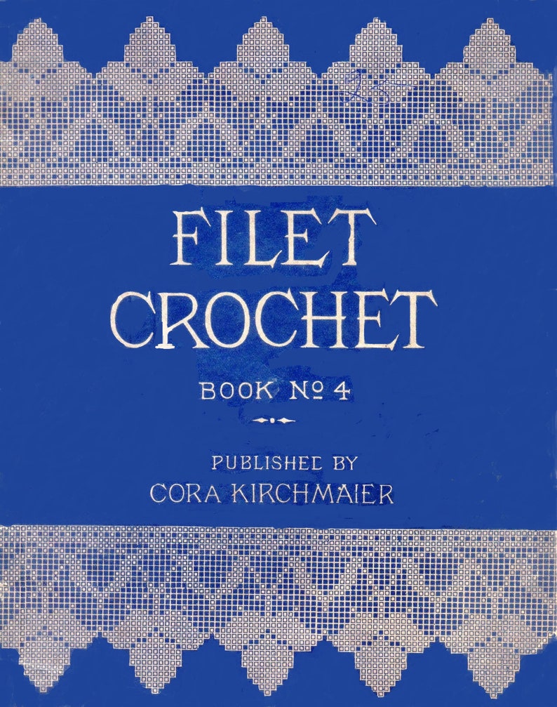 Kirchmaier 4 c.1915 Filet Crochet Book Pattern PDF 0025 Bild 1