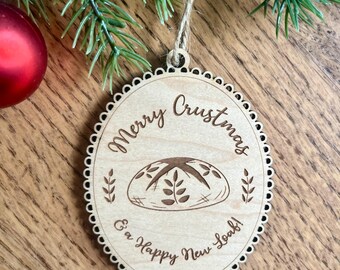 Funny sourdough bread wooden Christmas ornament, Gift for foodie homestead baker, Kitchen art for bread lover foodie, Sourdough starter gift