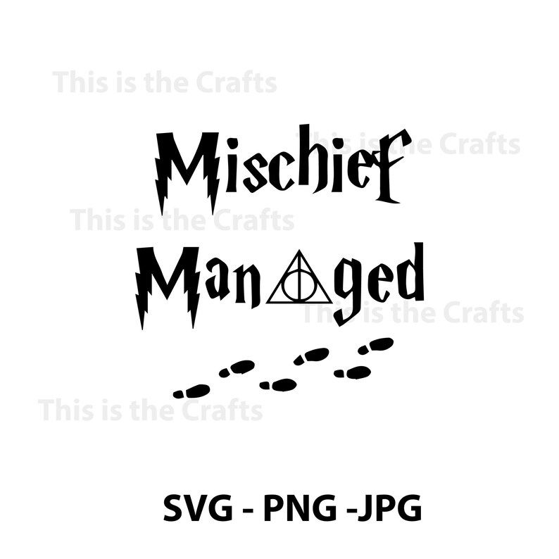 Harry Potter Mischief Managed SVG PNG JPG Vector | Etsy