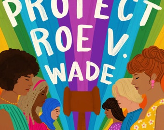 Protect Roe V. Wade