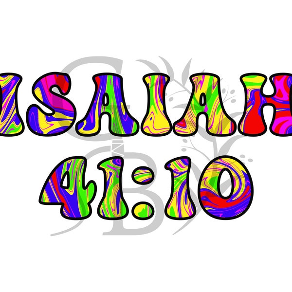 Isaiah 41:10 PNG SVG | Sublimation Design | DTF Design | Christian | Bible Verse Design | Cut File | Silhouette | Cricut