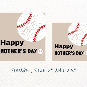 May include: Two square cards with a beige background and a baseball graphic. The text on the cards reads "Happy Mother's Day". The cards are 2 inches and 2.5 inches.