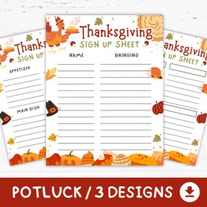 Puede incluir: Tres hojas de inscripción de Acción de Gracias con ilustraciones festivas. Cada hoja presenta un encabezado con el texto "Thanksgiving SIGN UP" y espacio para nombres y platos. Los diseños incluyen pavos, calabazas y hojas de otoño. La parte inferior de la imagen dice "POTLUCK / 3 DESIGNS".