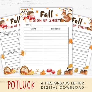 Op de afbeelding: Drie "Fall Sign Up Sheet" printables met herfstthema illustraties van eekhoorns, egels en bladeren. De vellen hebben ruimte voor namen en wat mensen meebrengen. Het woord "POTLUCK" staat onderaan.