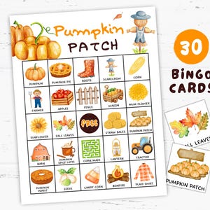 May include: A watercolor-style Pumpkin Patch Bingo game with 30 cards. The game board features fall-themed illustrations like pumpkins, scarecrows, and corn. Includes additional cards with fall leaves and pumpkins. The text "Pumpkin Patch" and "Bingo Cards" are visible.