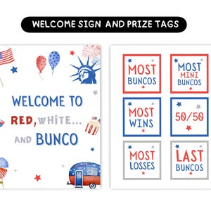 May include: Watercolor illustrations of a welcome sign and prize tags. The welcome sign says "Welcome to Red, White, and Bunco" with patriotic imagery. The prize tags include "Most Buncos", "Most Mini Buncos", "Most Wins", "50/50", "Most Losses", and "Last Buncos".