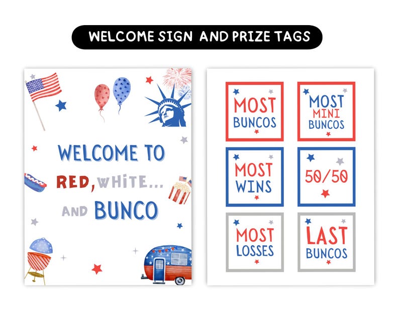 May include: Watercolor illustrations of a welcome sign and prize tags. The welcome sign says "Welcome to Red, White, and Bunco" with patriotic imagery. The prize tags include "Most Buncos", "Most Mini Buncos", "Most Wins", "50/50", "Most Losses", and "Last Buncos".