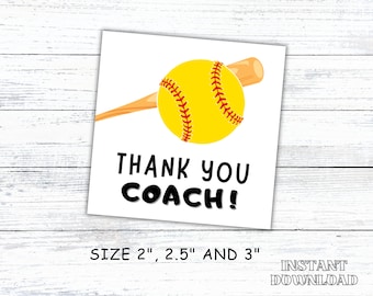 May include: A square card with a yellow softball and a wooden baseball bat. The text "THANK YOU COACH!" is in black. The card is available in 2", 2.5", and 3" sizes. The words "INSTANT DOWNLOAD" are also present.