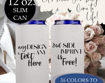 Any Design Any Text- Wedding Slim Can Cooler - Custom - Wedding Favors, Beverage Insulators, Beer Hugger, Wedding Favor, Beer Holder, Skinny