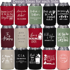 May include: A collection of personalized can coolers in various colors, each featuring unique text and designs. The designs include wedding dates, names, and phrases like "how sweet it is to be loved bayou."