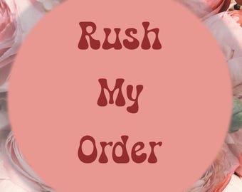 Rush My Order