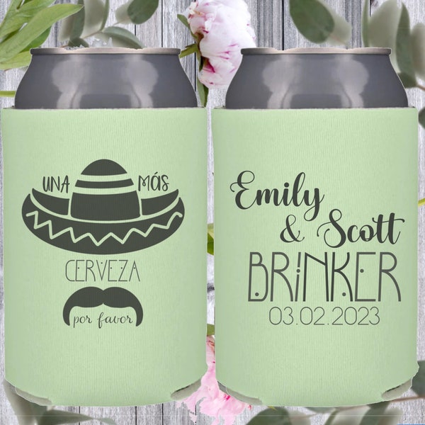 Una Más Cerveza Por Favor - One More Beer Please - Mexico Wedding Can Cooler - Custom - Wedding Favors, Costa Rica Wedding, Belize Wedding