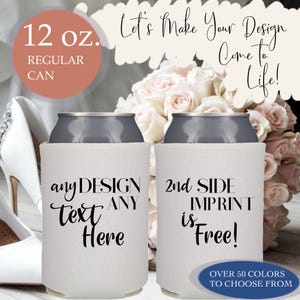 Custom Any Design Personalized Wedding Can Coolers-Bachelorette Party-Wedding Favors-Can Coolers-Can  sleeve, wedding beer holder favor