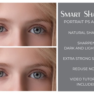 May include: Before and after images showing the results of using a Photoshop action to sharpen a portrait. The text "SMART SHARPEN" is displayed in large white letters on a gray background. The text "PORTRAIT PS ACTIONS" is displayed in smaller white letters below the text "SMART SHARPEN". The text "NATURAL SHARPEN", "SHARPEN DARK AND LIGHT AREAS", "EXTRA STRONG SHARPEN", "REDUSE NOISE", "VIDEO TUTORIALS INCLUDED" is displayed in white letters on a gray background.