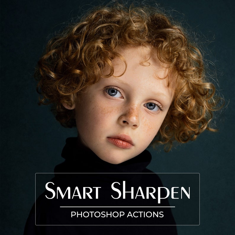 May include: A young person with curly red hair wearing a black mock neck shirt. The image has the text "SMART SHARPEN PHOTOSHOP ACTIONS" at the bottom.