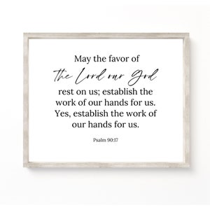 Psalm 90:17, Bible Verse Printable, Psalm Prints, Scripture Printable, Scripture Wall Art, Bible Verse Wall Art, Christian Home Decor