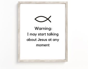 Funny Jesus Quote Print: Christian Gift, Religious Wall Art (Digital Download)