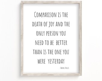 Rachel Hollis Quote Print, Comparison is the Death of Joy (digitale download)