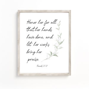 Eer haar voor alles wat haar handen hebben gedaan, Spreuken 31:31, bijbelvers muurkunst, christelijk decor, cadeau voor haar, kinderbijbelcitaten,