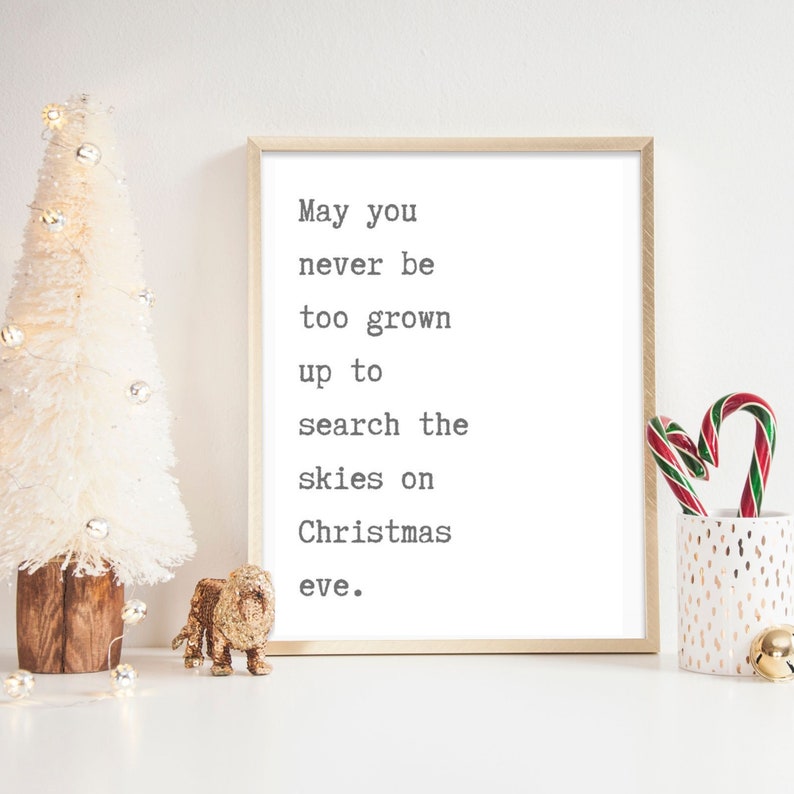 May you never be too grown up to search the skies on Christmas | Etsy