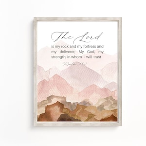 Psalm 18:2 The Lord is my rock my fortress modern scripture bible verse wall art, christian home wall decor printable Watercolor Bible Art