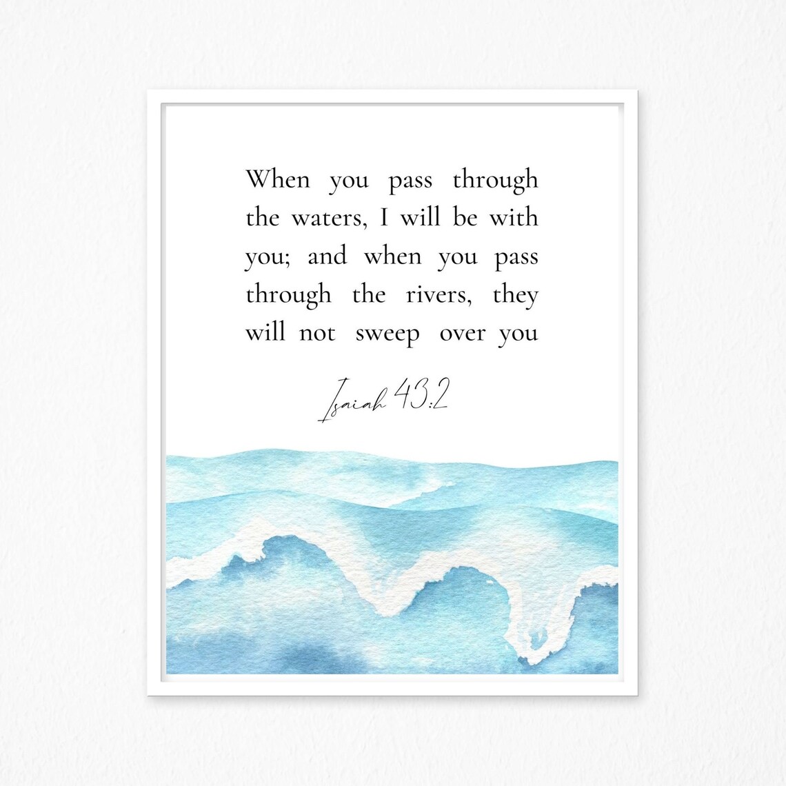 Isaiah 43:2, Scripture Wall Art Bible Verse Wall Art Watercolor Bible ...