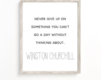Winston Churchill Quote Print: Inspirational Wall Art (Digital Download)