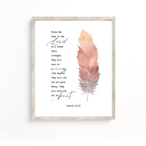 Bijbelvers Jesaja 40:31, maar degenen die op de Heer hopen, zullen hun kracht vernieuwen, Religieus Home Decor Print, NIV schrift afdrukbaar