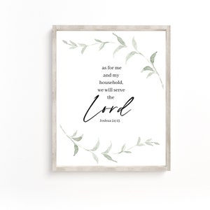 As For Me And My House We Will Serve The Lord, Joshua 24:15 Bible Verse Print, Scripture Print Botanical Nursery Decor, Christian gift