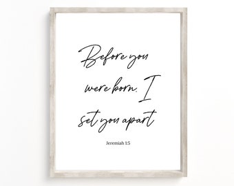 Christian Wall Art, Before you were born I set you apart, Jeremiah 1:5, Scripture Wall Art, Children Printable Art, Christian Nursery Decor