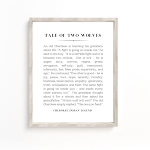 Tale of Two Wolves Print: Cherokee Legend, Inspirational Quote (Digital Download)