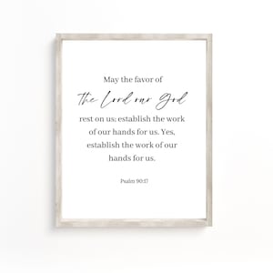 Psalm 90:17, Bible Verse Printable, Psalm Prints, Scripture Printable, Scripture Wall Art, Bible Verse Wall Art, Christian Home Decor