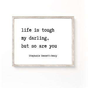 Life is tough Print, Girl Boss Printable, Girl Power Wall Art, Girl Boss Quote, Boss lady Wall Art, Girl Power Sign, Be Brave Printable