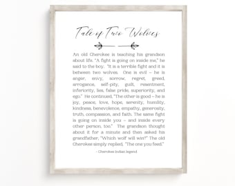 Tale of Two Wolves Art Print: Cherokee Wisdom Quote (Digital Download)