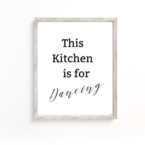 Dance In The Kitchen Quotes This Kitchen Is For Dancing Dance Quote Kitchen Dancing | Etsy Hong Kong