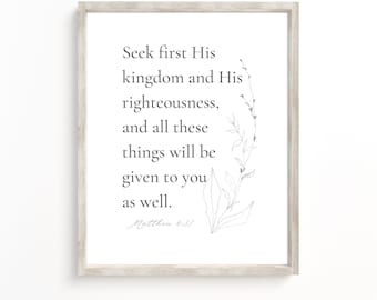 Matthew 6:33, Seek First His Kingdom Christian Prints, Boho Bible Verse Art, Minimalist Scripture Wall Art, Christian Wall Art, Bible Art