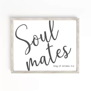 May include: A framed print with the text "Soul mates" in a cursive font. The text "Song of Solomon 3:4" is printed below the main text.