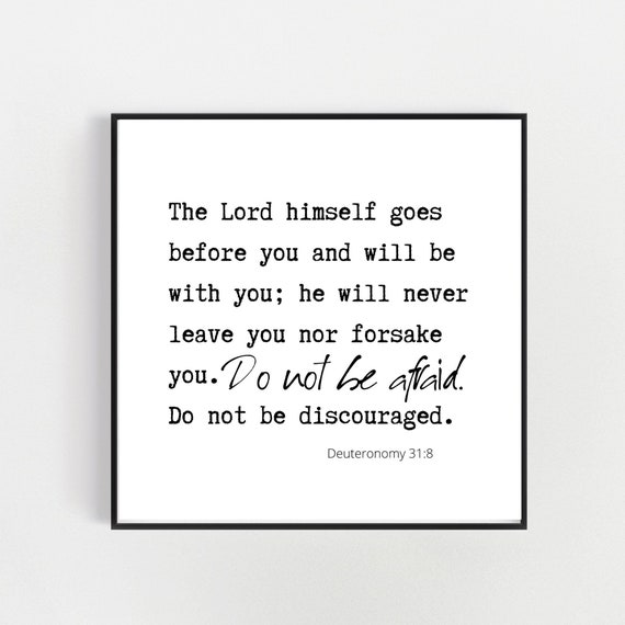 5x7 Bible Verse Card Download Downloadable Scripture 8x10 Deuteronomy 31:8 Scripture Wall Art 11x14 16x20 Bible Verse Print 4x6 A3