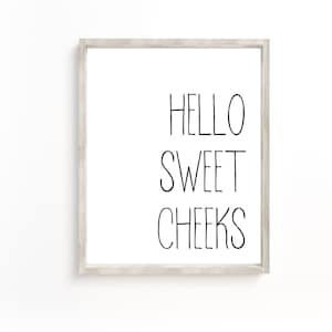 Hello Sweet Cheeks Printable Art, Nursery Decor, Bathroom Quote Printable, Bathroom Decor, Funny Bathroom Art, Powder Room, Toilet Humor