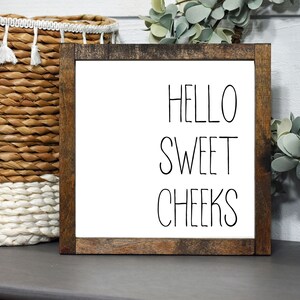 Hello Sweet Cheeks Printable Art, Nursery Decor, Bathroom Quote ...
