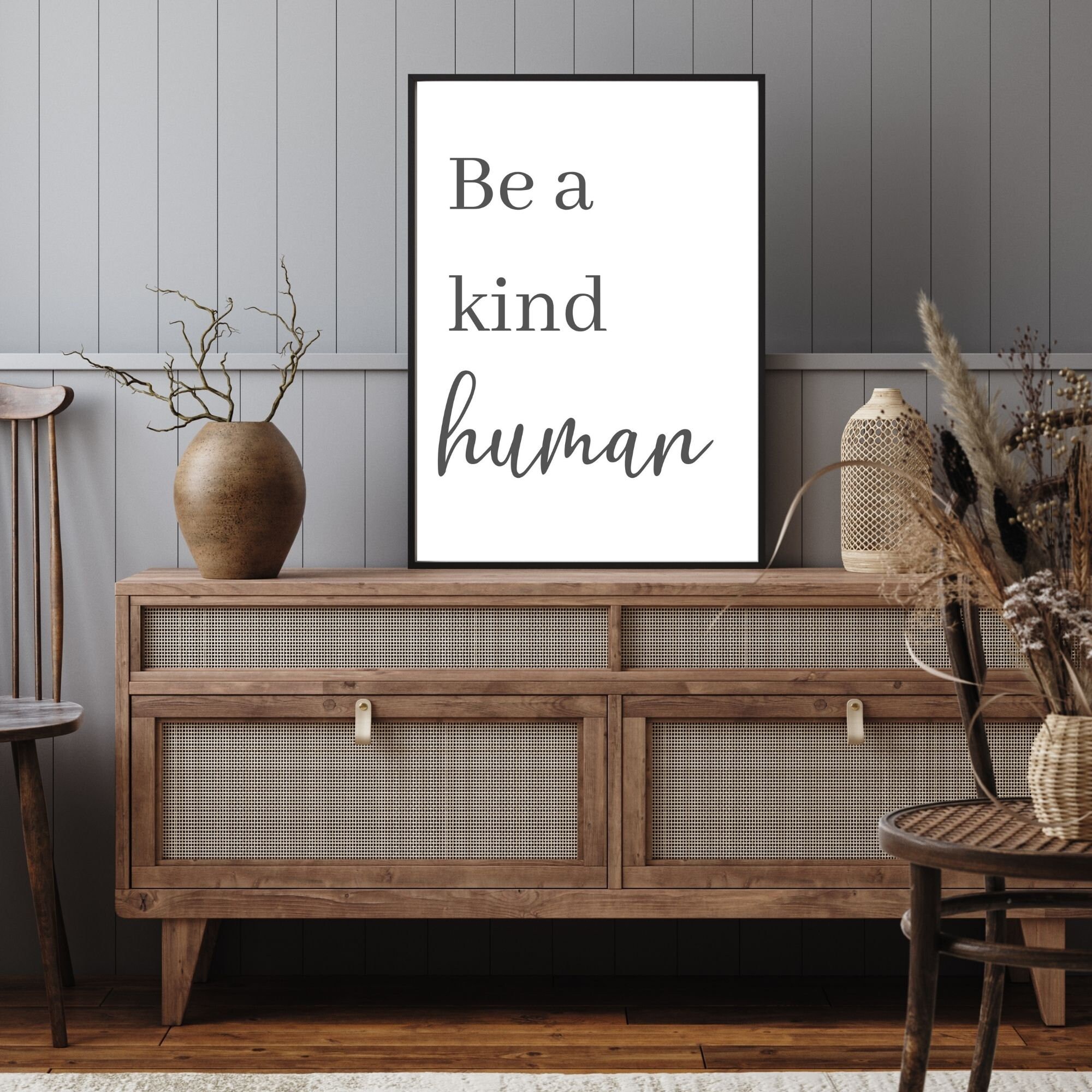 Be a Kind Human Poster, Positive Quote Print, Inspirational Quote ...