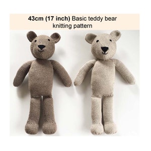 Teddy Bear Knitting Pattern Basic 17 inch Teddy Bear Worked Flat on Two Needles